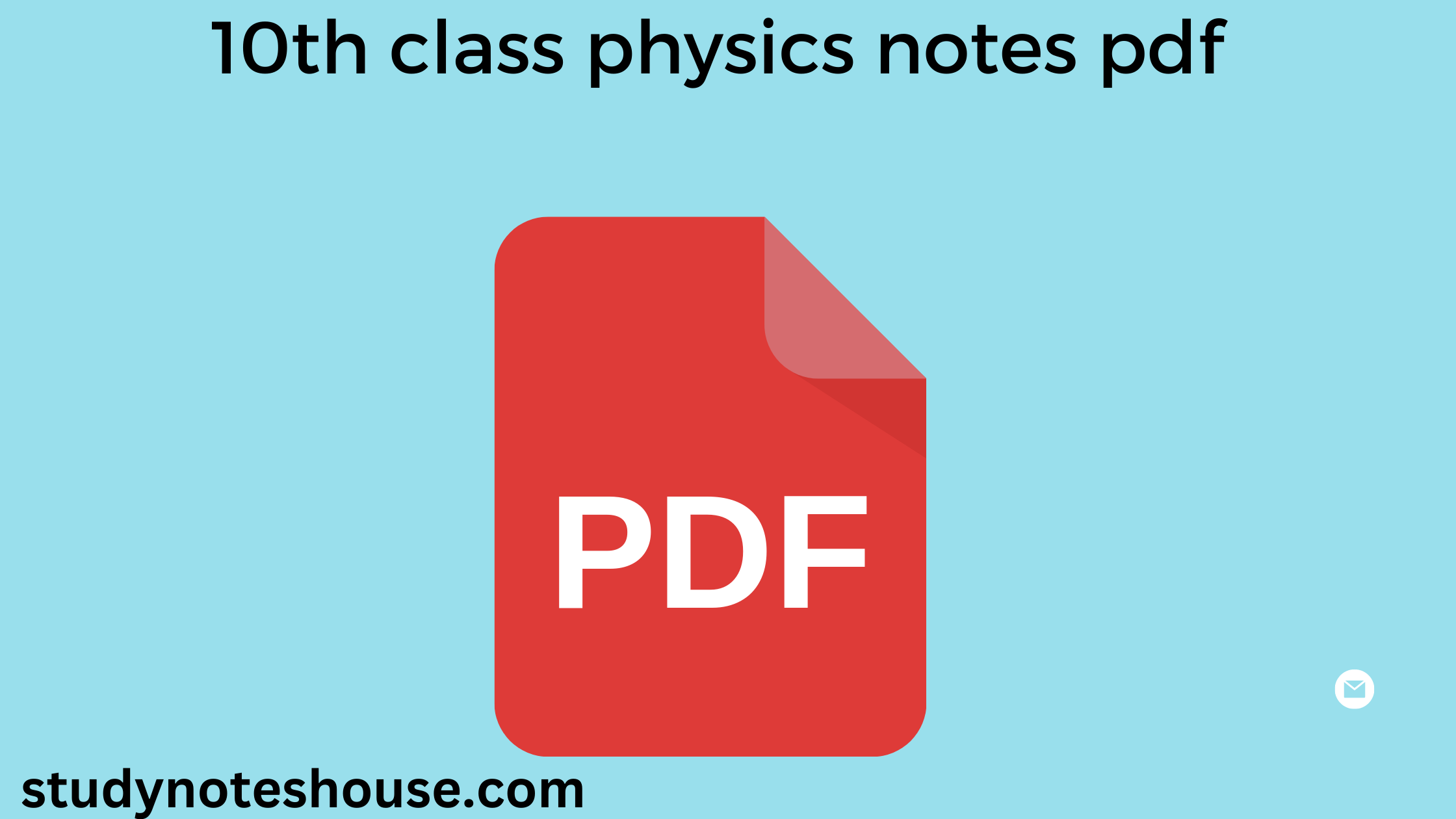 10th class physics notes pdf