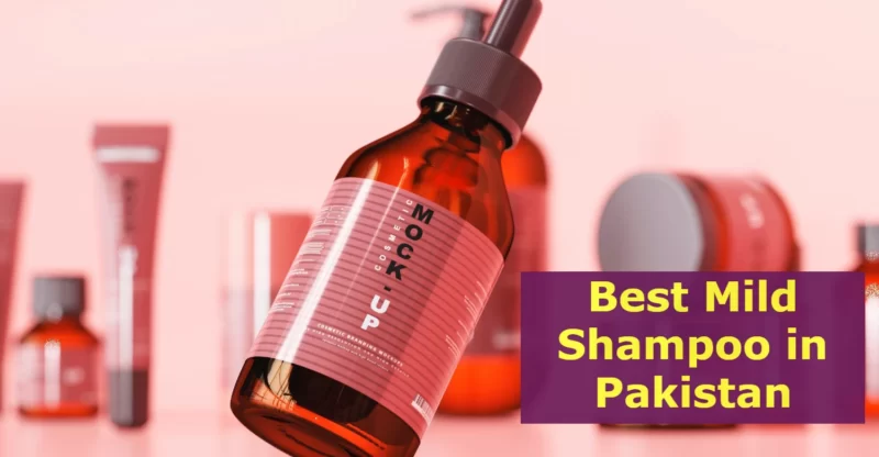 20 Best Mild Shampoo in Pakistan 2023