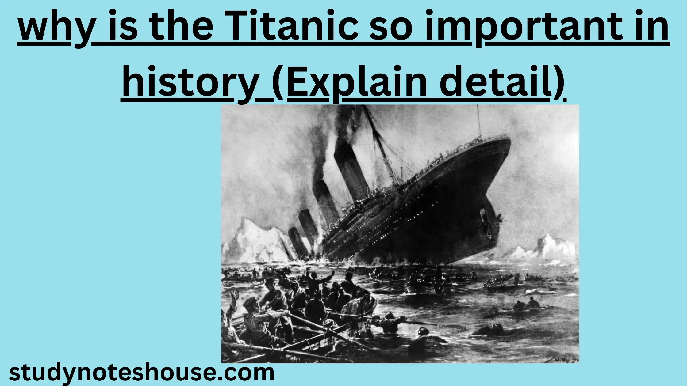 why is the Titanic so important in history